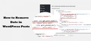 How To Remove The Date From Your WordPress Posts