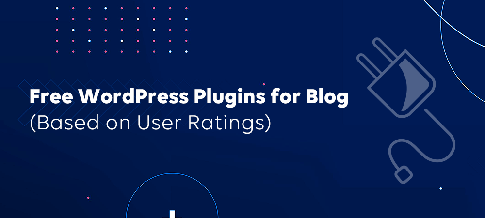 Best Plugin for Blog